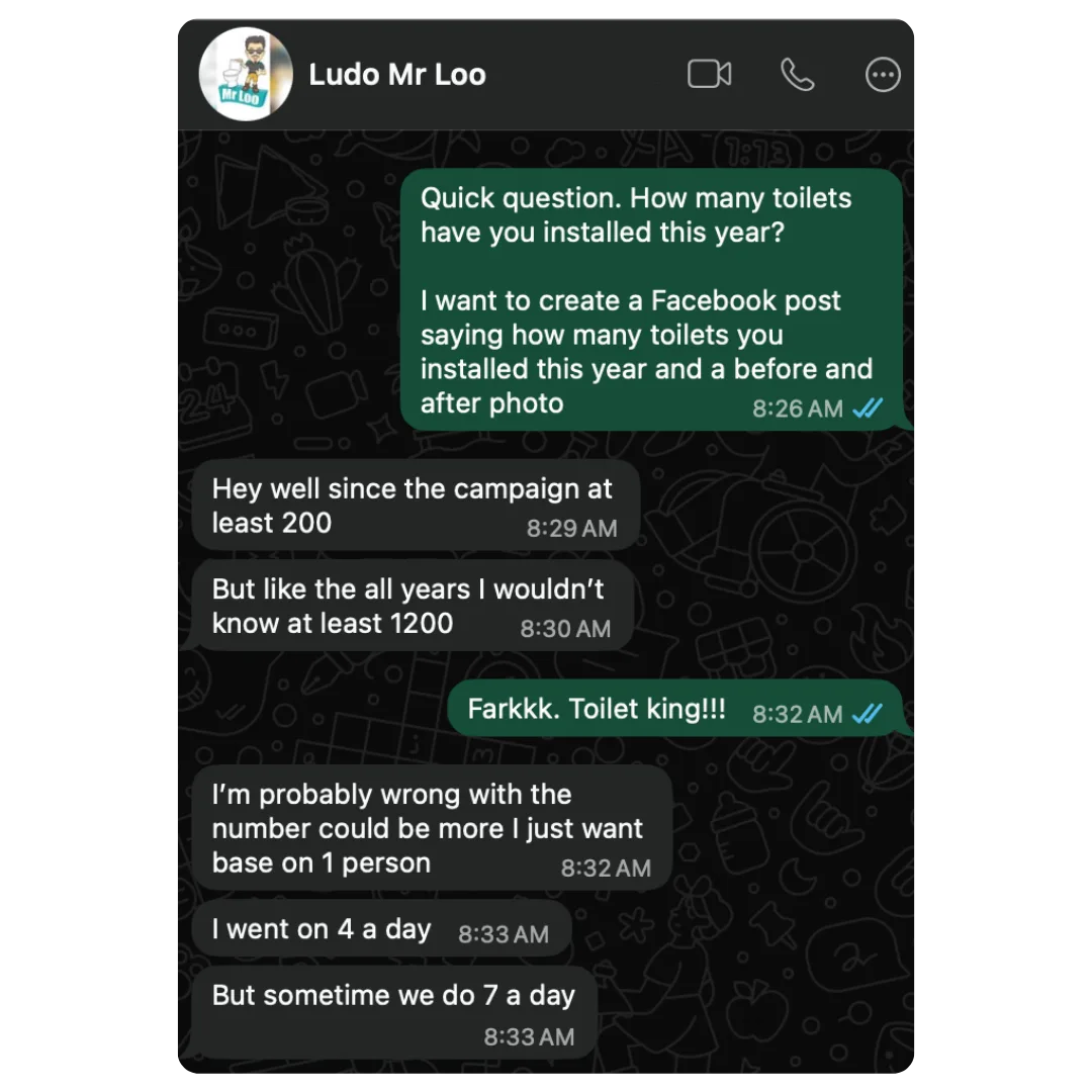 WhatsApp message where the owner says he has installed at least 200 toilets since the campaign went live